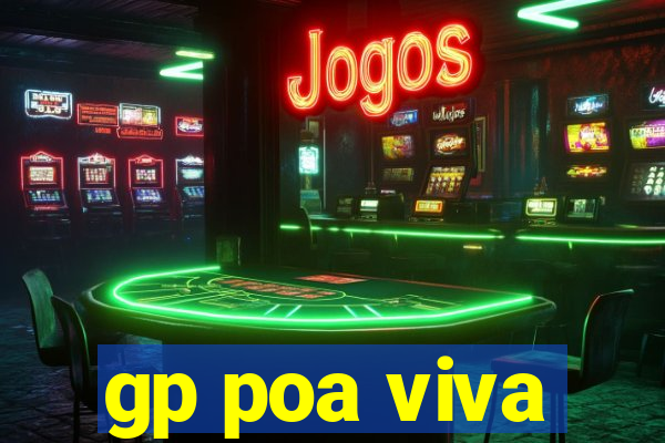 gp poa viva